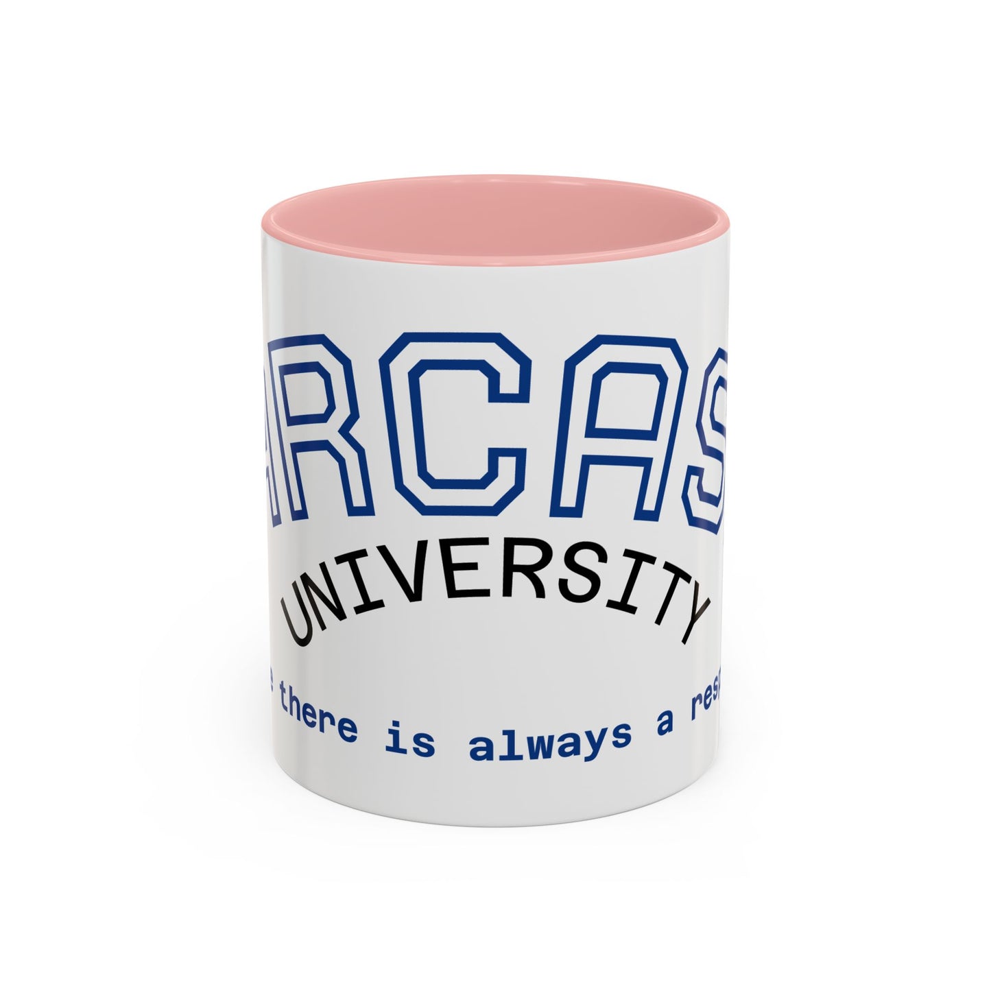 Mug - Sarcasm University Funny Coffee Cup
